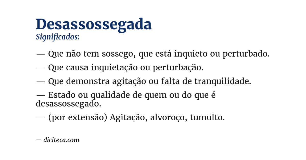 Significado de desassossegada