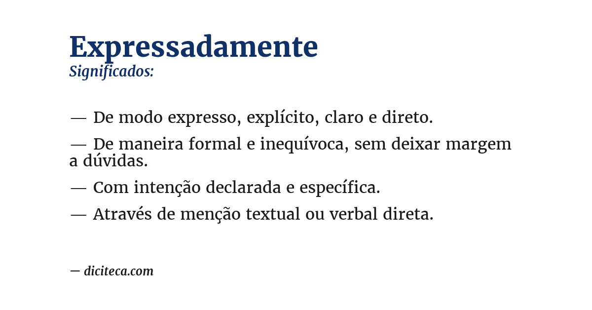 Significado de expressadamente