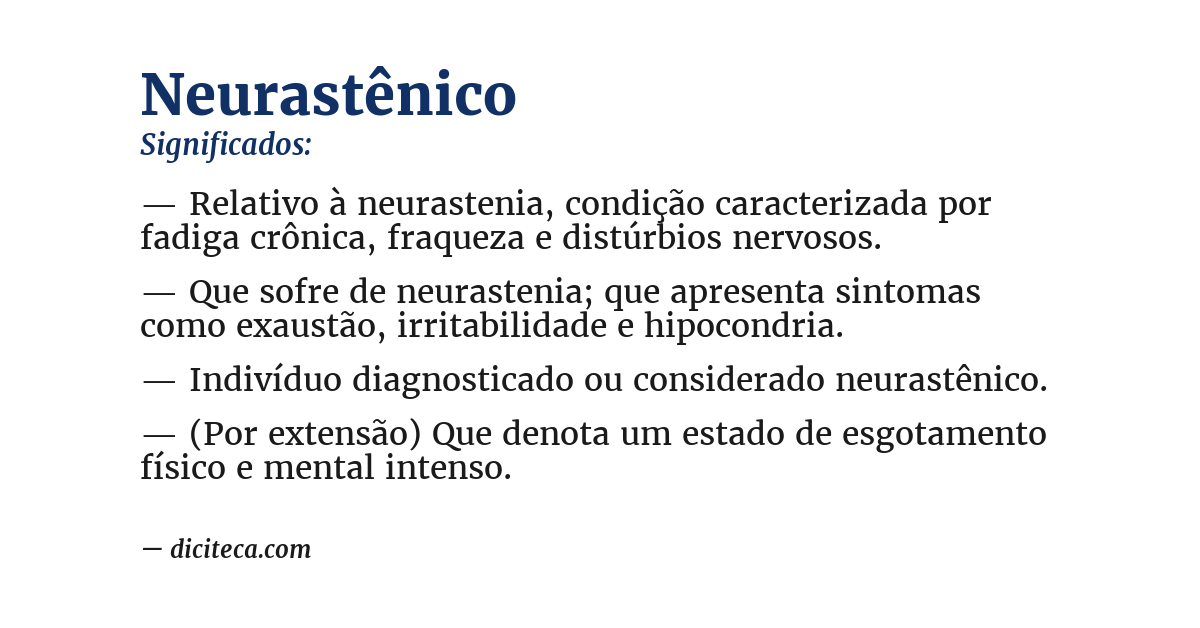 Significado de neurastênico