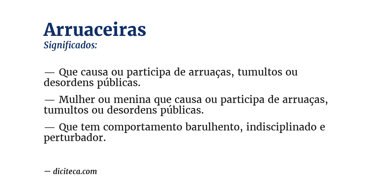 Significado de arruaceiras