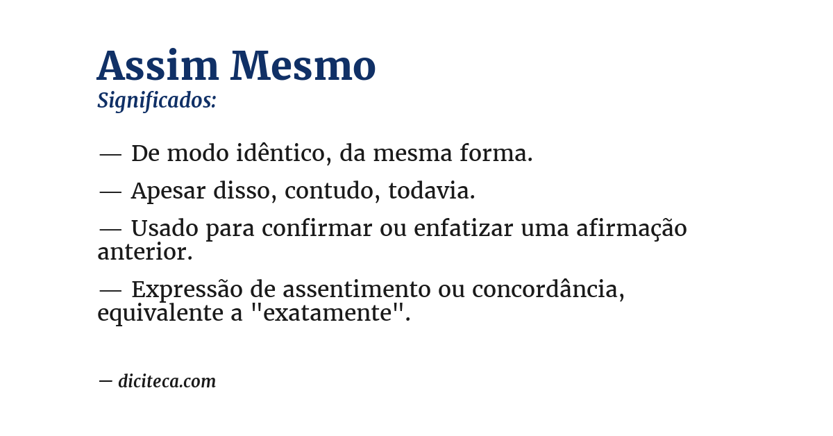 Significado de assim mesmo