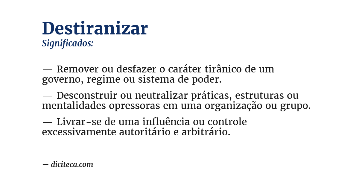 Significado de destiranizar