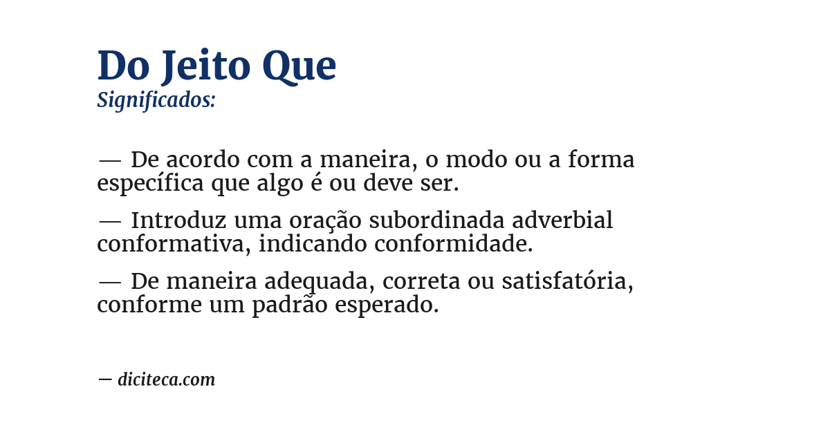 Significado de do jeito que