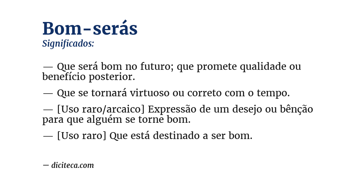 Significado de bom-serás