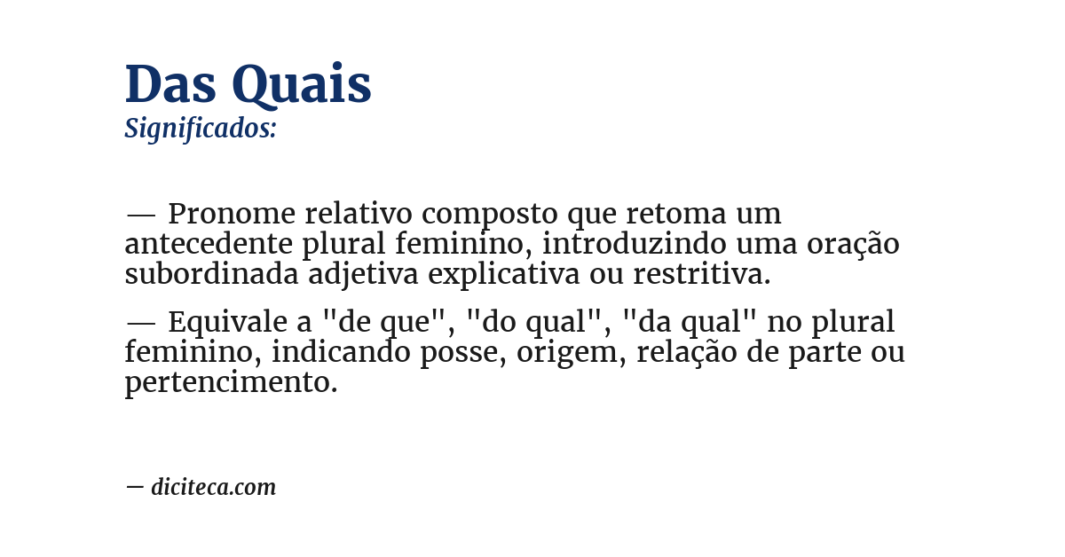 Significado de das quais