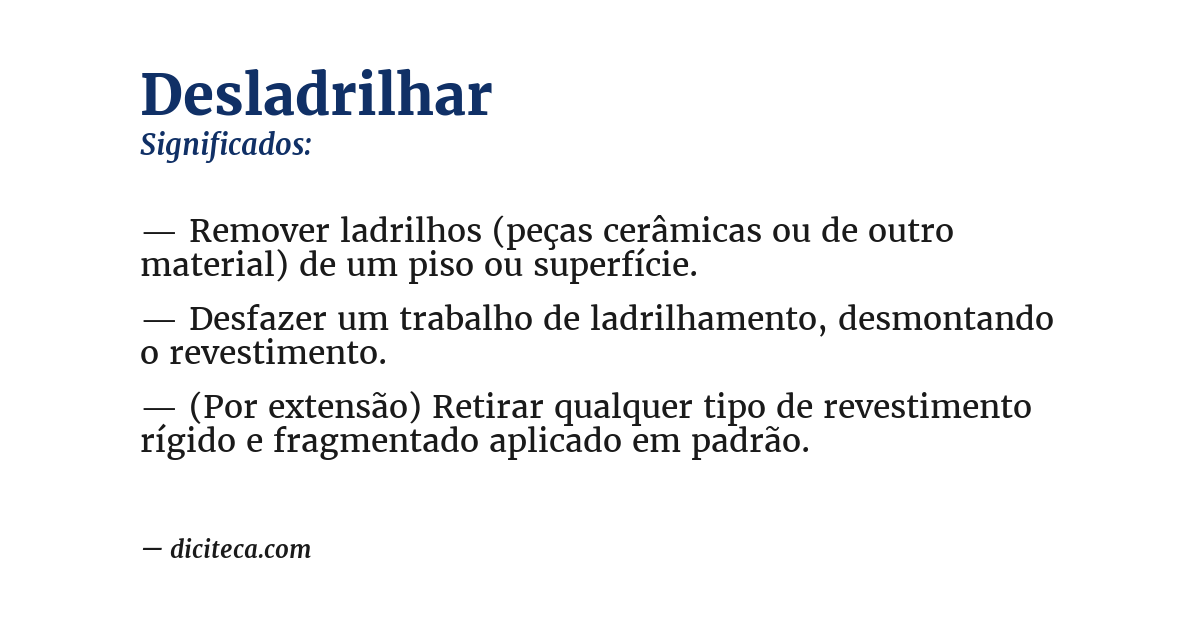 Significado de desladrilhar