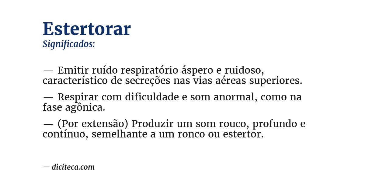 Significado de estertorar
