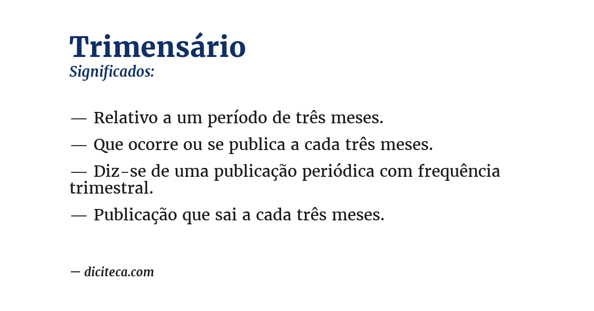 Significado de trimensário