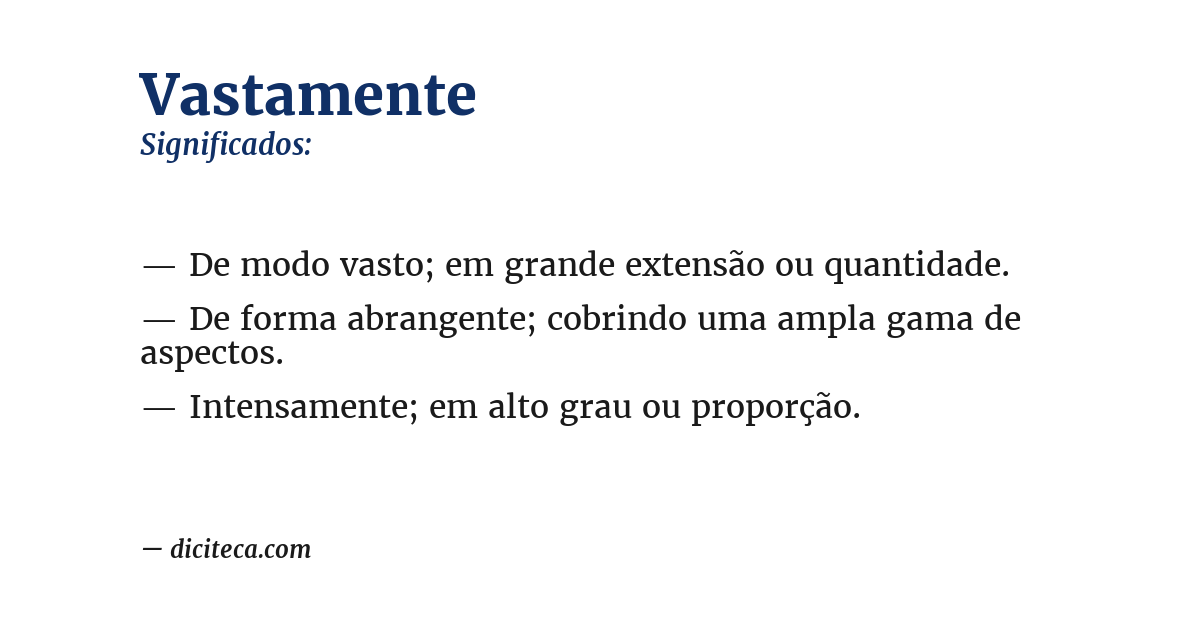 Significado de vastamente