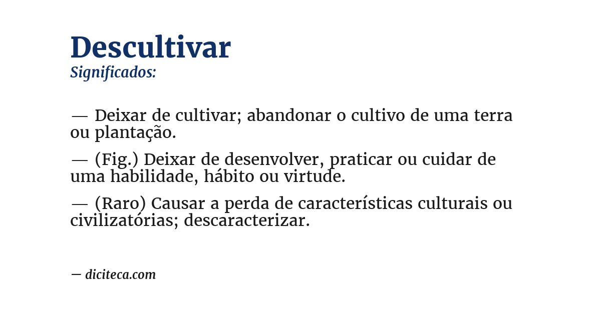Significado de descultivar