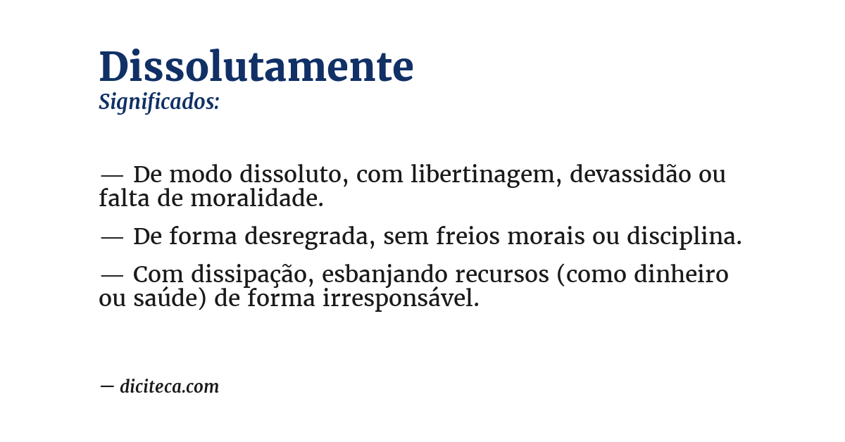 Significado de dissolutamente