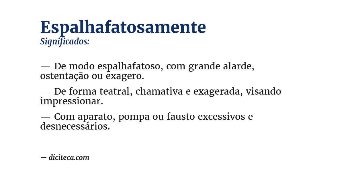 Significado de espalhafatosamente