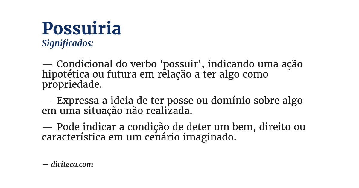 Significado de possuiria