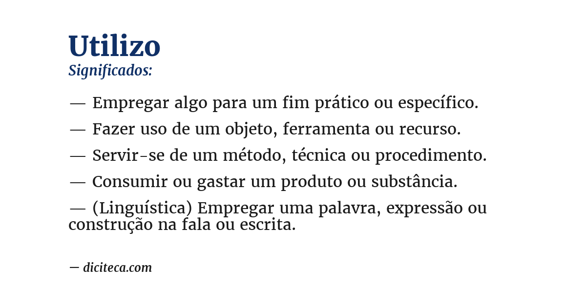 Significado de utilizo