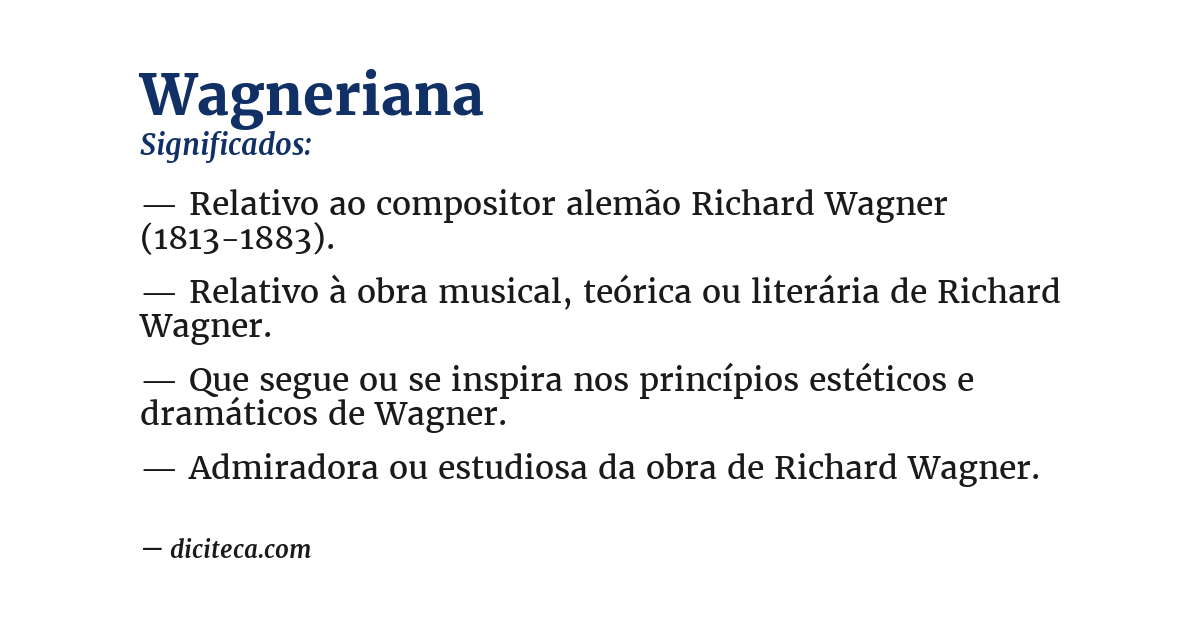 Significado de wagneriana