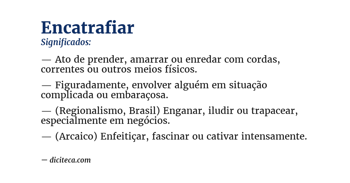Significado de encatrafiar