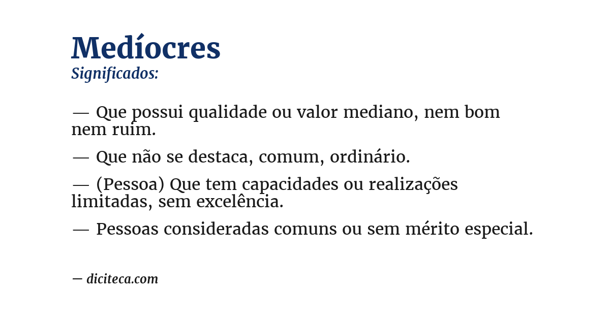 Significado de medíocres