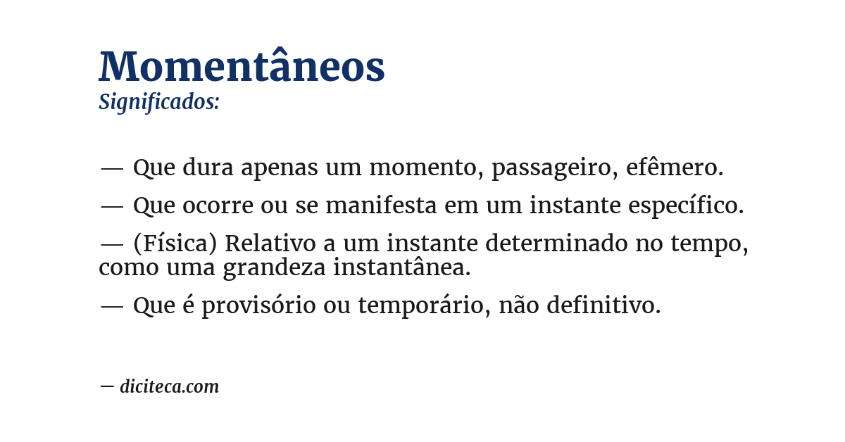 Significado de momentâneos