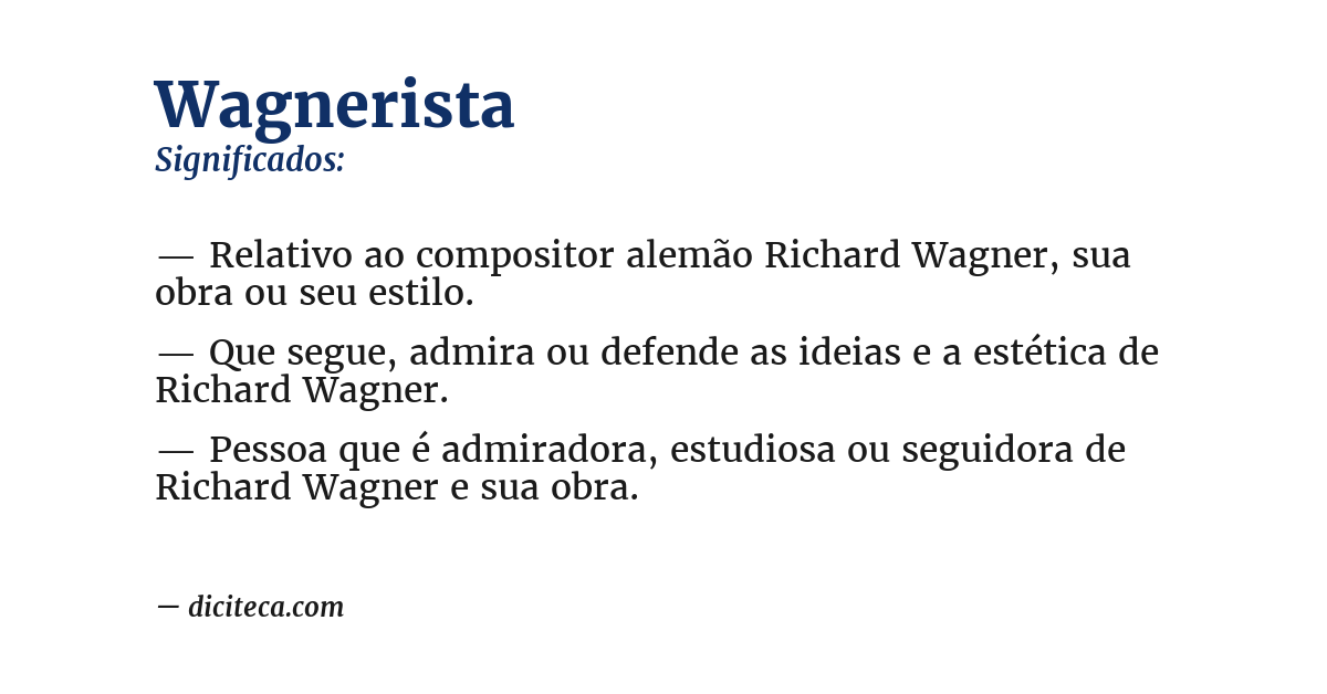 Significado de wagnerista