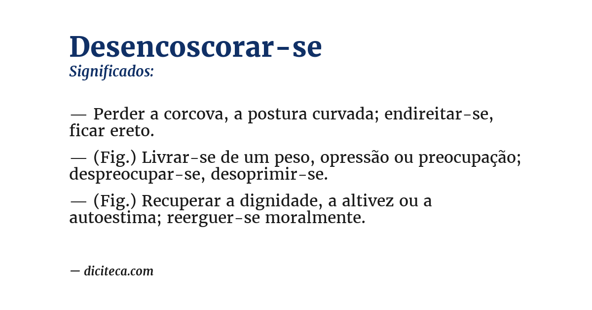 Significado de desencoscorar-se