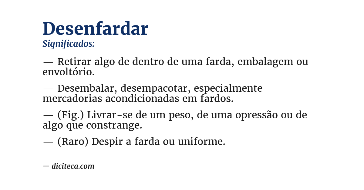 Significado de desenfardar