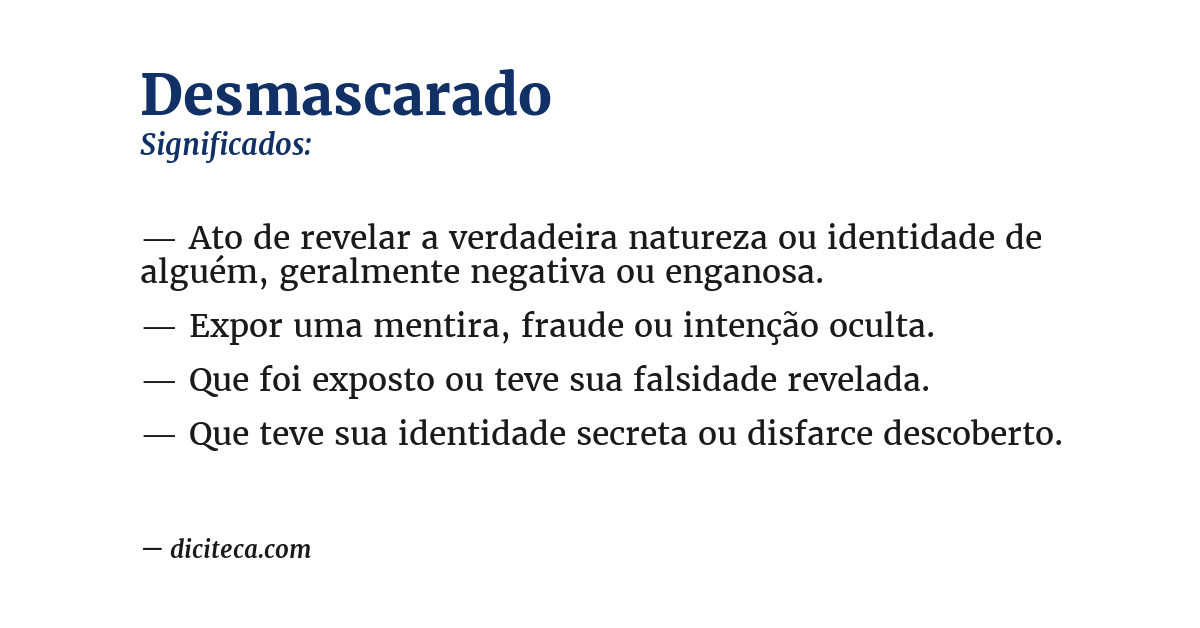 Significado de desmascarado