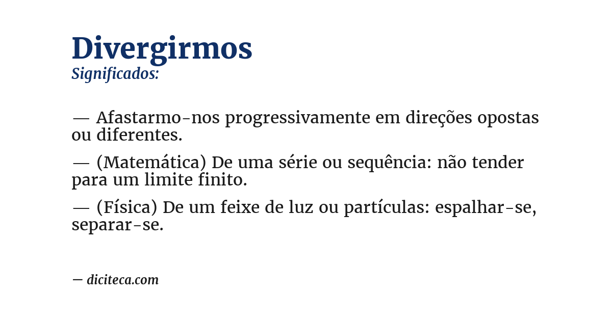 Significado de divergirmos