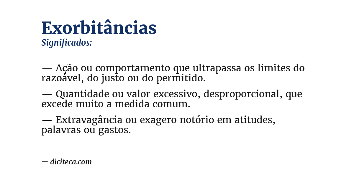 Significado de exorbitâncias