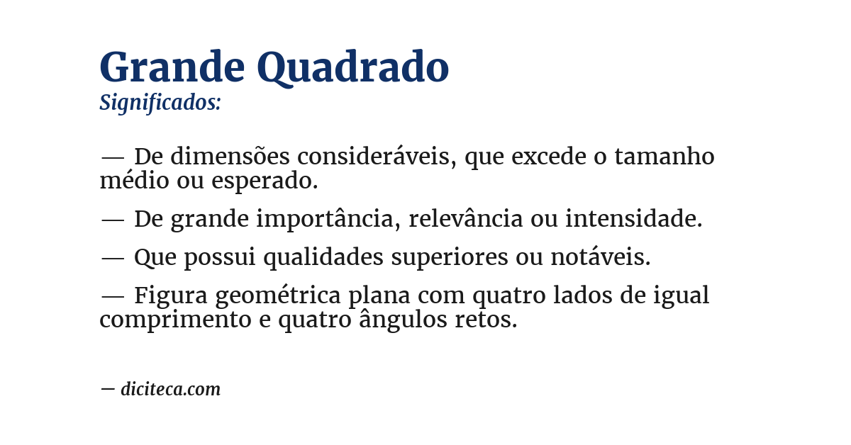 Significado de grande quadrado