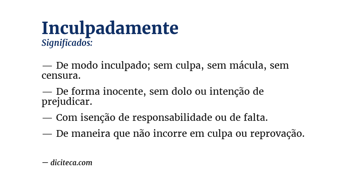 Significado de inculpadamente