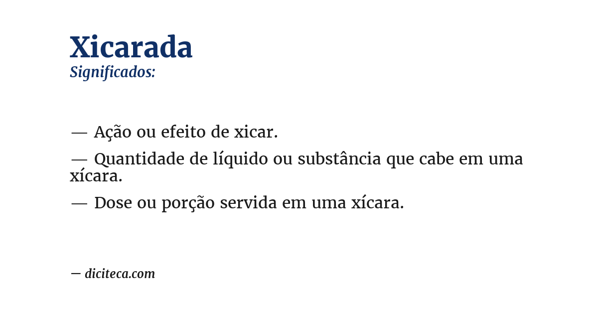 Significado de xicarada