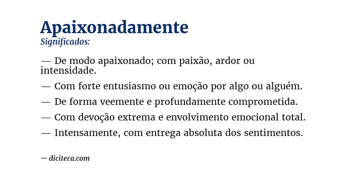Significado de apaixonadamente