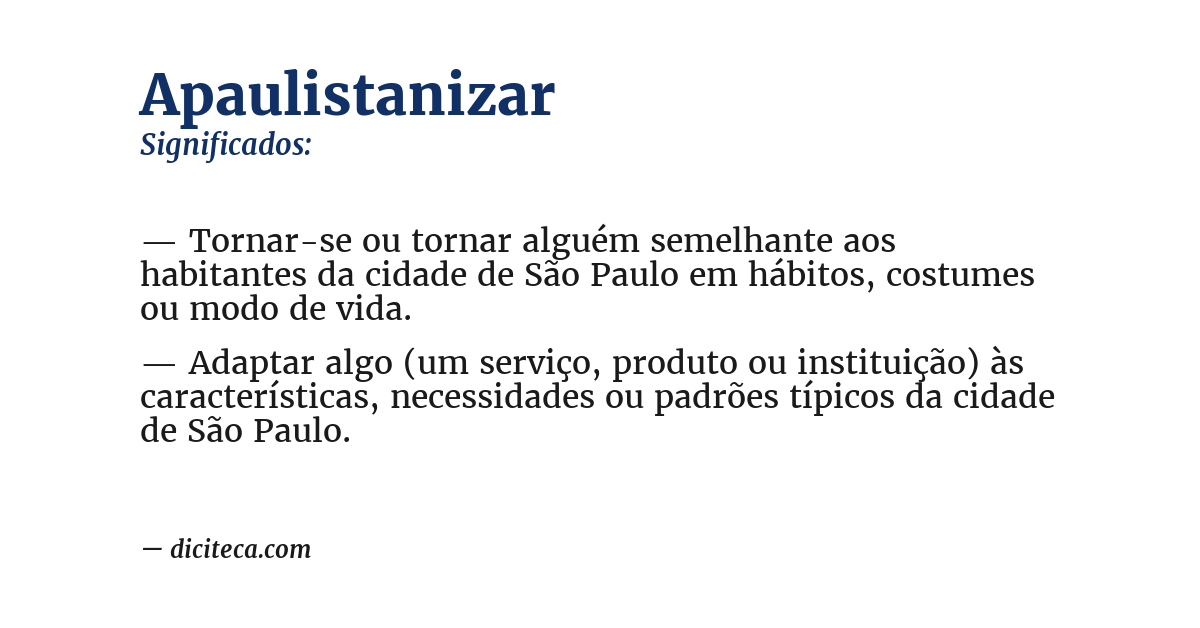 Significado de apaulistanizar