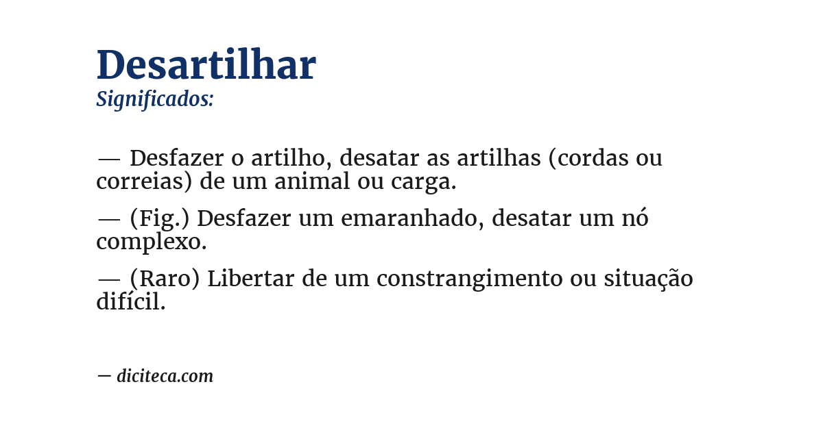 Significado de desartilhar