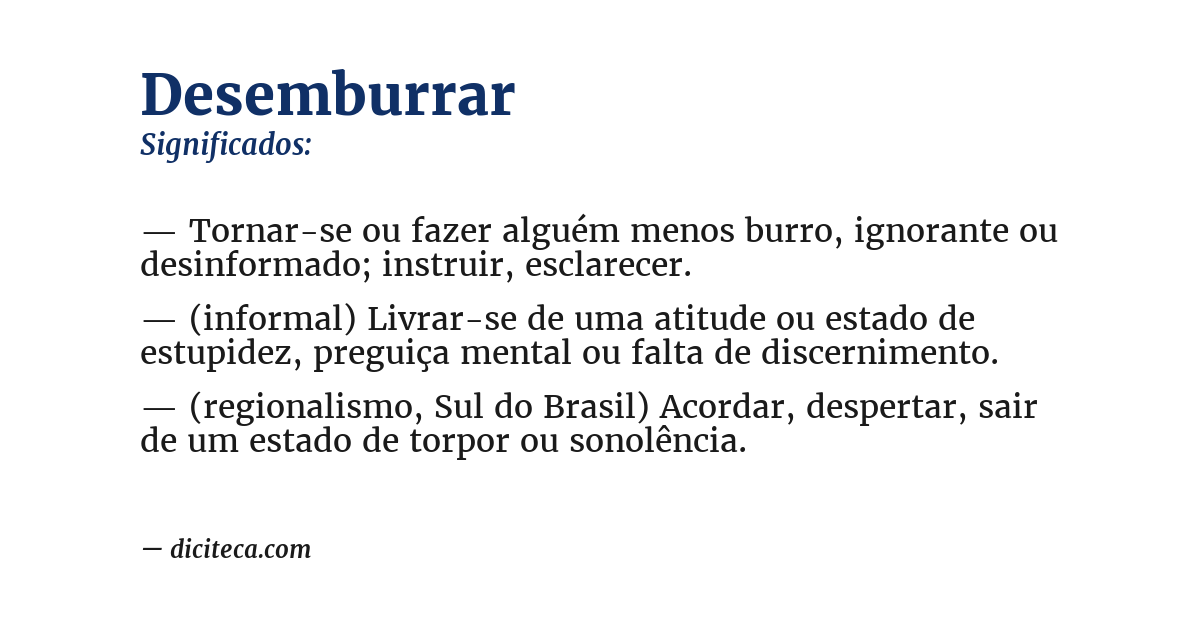 Significado de desemburrar