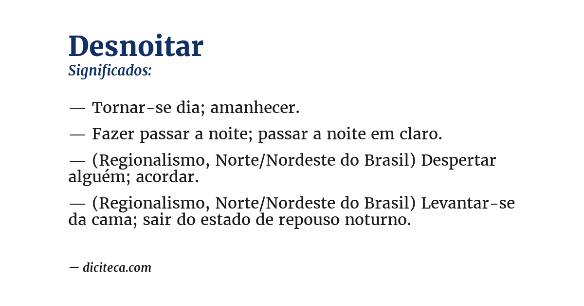 Significado de desnoitar