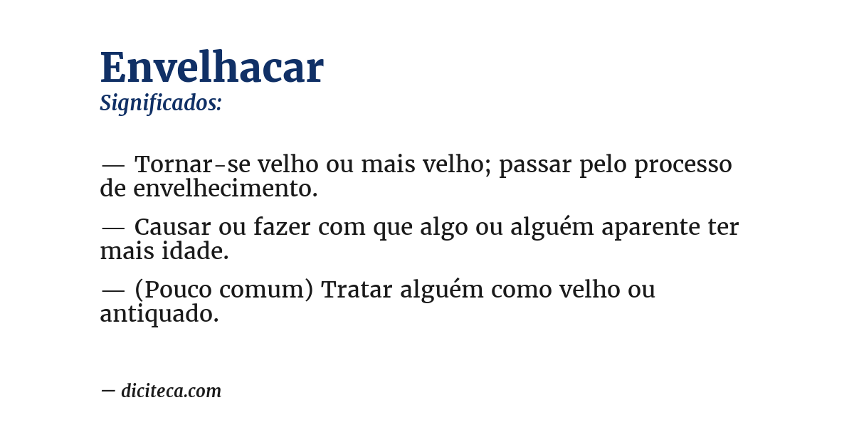 Significado de envelhacar