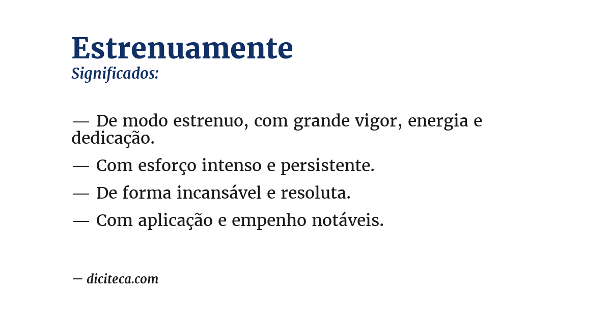 Significado de estrenuamente