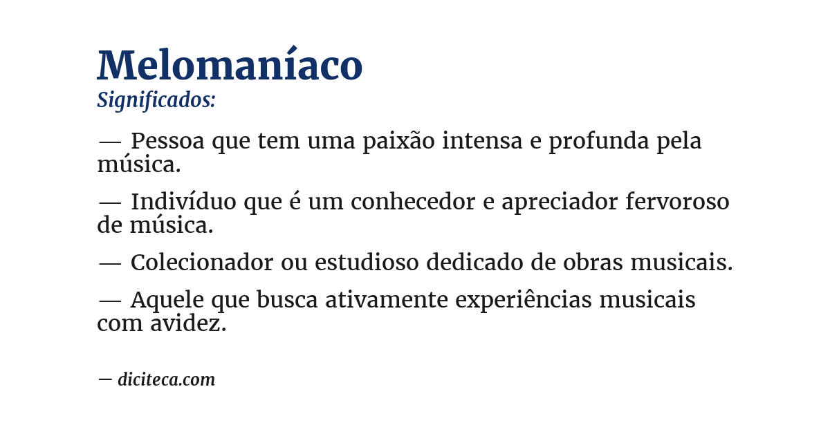 Significado de melomaníaco