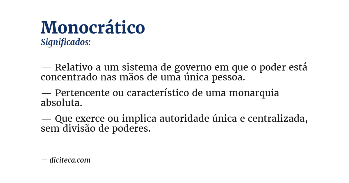 Significado de monocrático