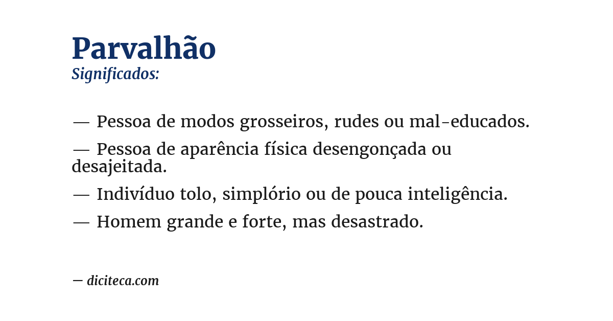 Significado de parvalhão