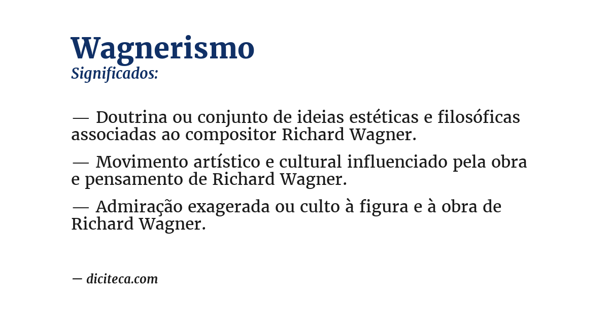 Significado de wagnerismo