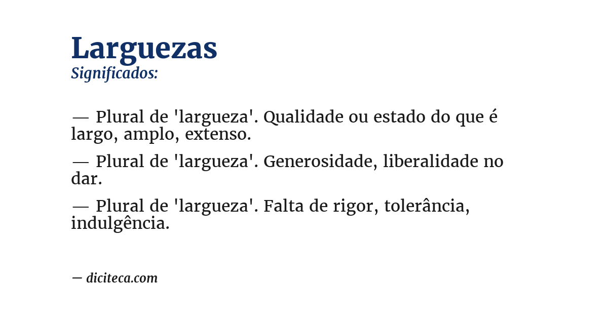 Significado de larguezas