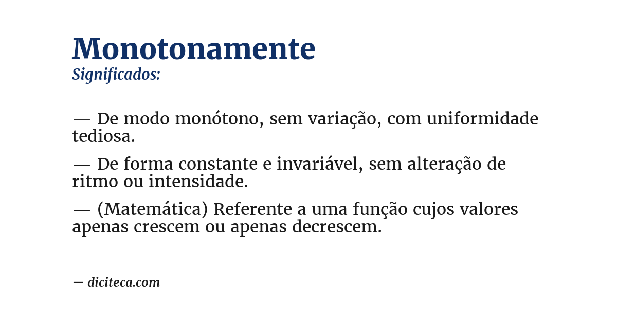 Significado de monotonamente