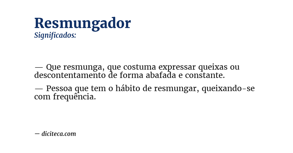 Significado de resmungador