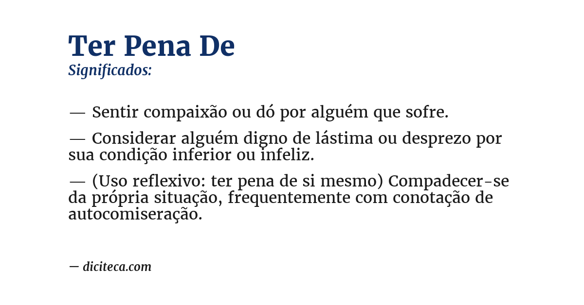 Significado de ter pena de