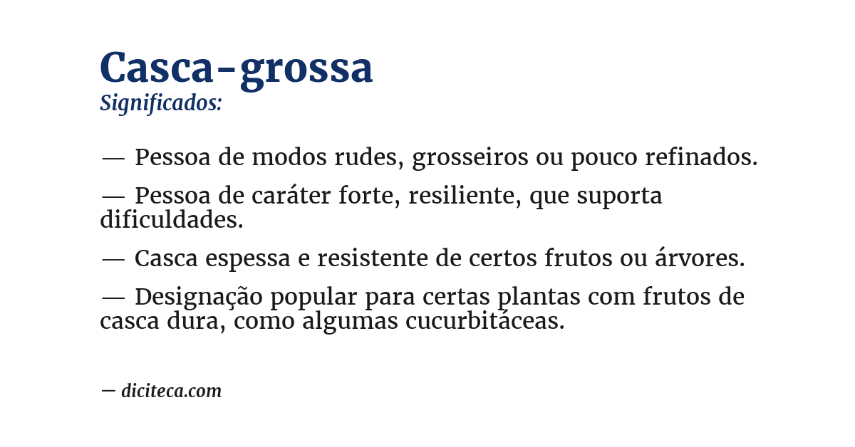 Significado de casca-grossa