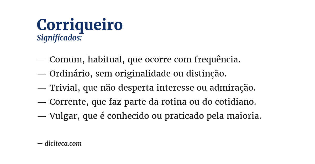 Significado de corriqueiro