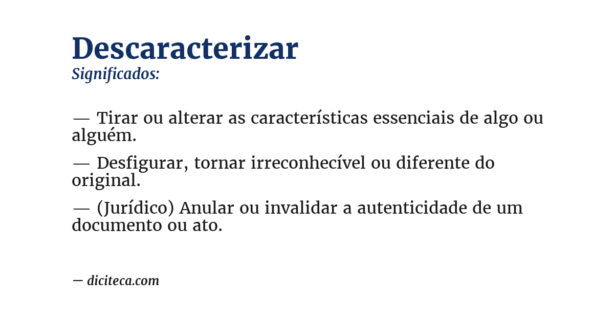 Significado de descaracterizar