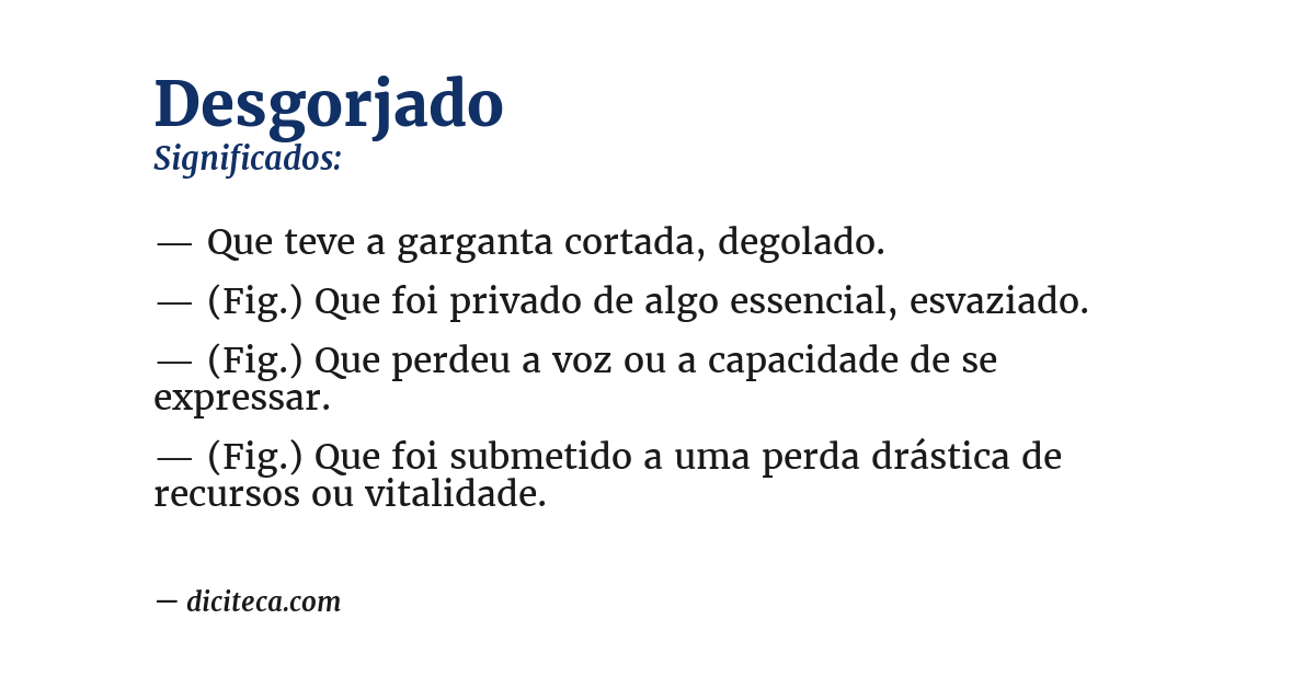 Significado de desgorjado